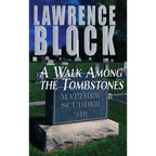 A Walk Among the Tombstones - Hardcover
