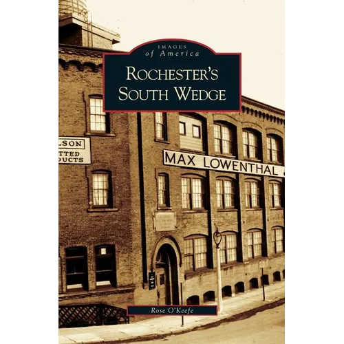 Rochester's South Wedge