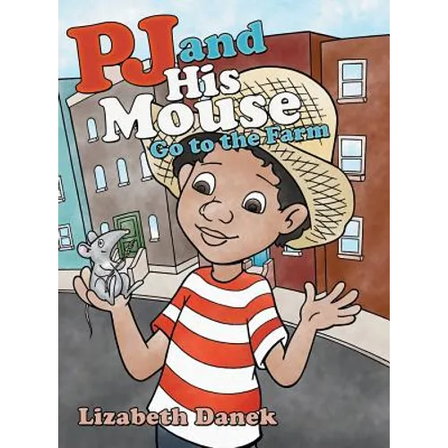 Pj and His Mouse Go to the Farm