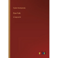 Poor Folk: in large print