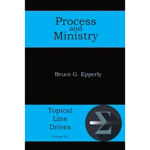 Process and Ministry