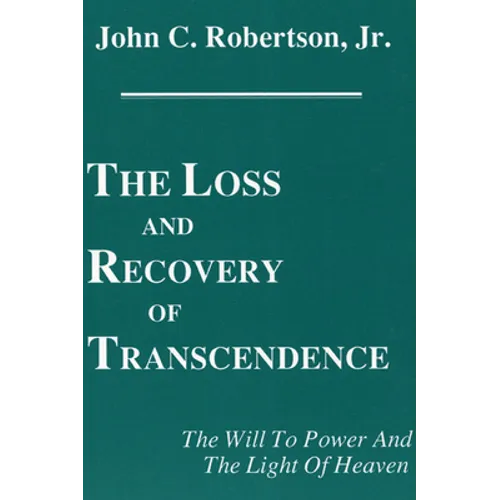 The Loss and Recovery of Transcendence