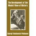 The Development of the Monist View of History