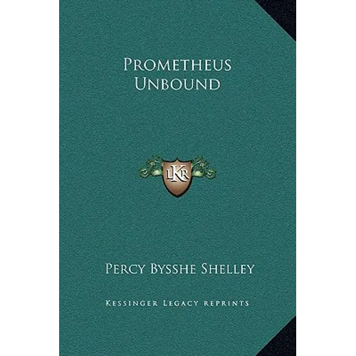 Prometheus Unbound