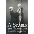 A Stable for Nightmares