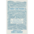 Merit and Moses