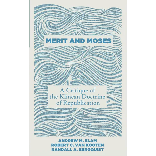 Merit and Moses