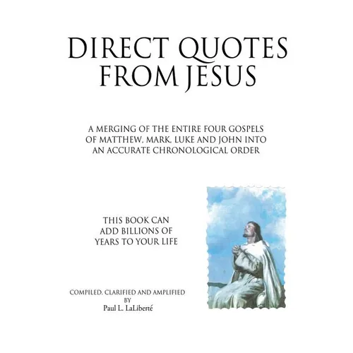 Direct Quotes from Jesus