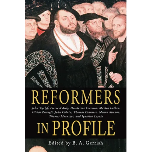 Reformers in Profile