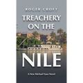 Treachery on the Nile: A New Michael Vaux Novel