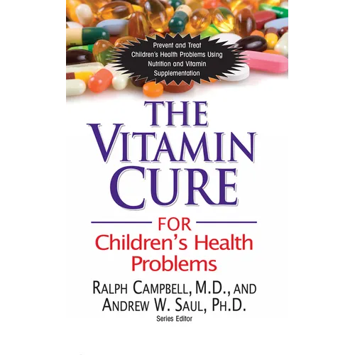 The Vitamin Cure for Children's Health Problems