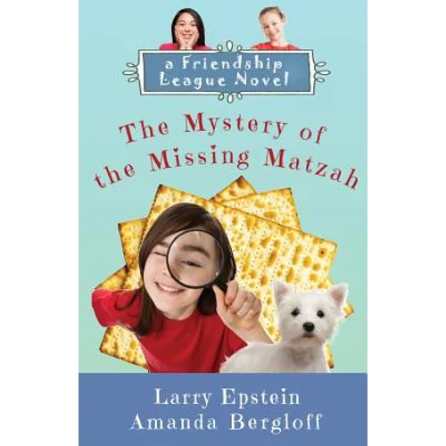 The Mystery of the Missing Matzah
