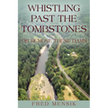 Whistling Past the Tombstones: Or Remove These Dams