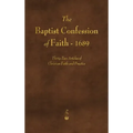 The Baptist Confession of Faith 1689