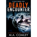 Deadly Encounter