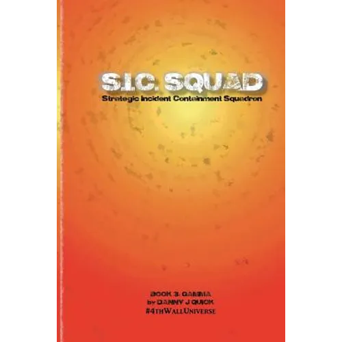 SIC Squad: Gamma
