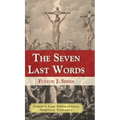 The Seven Last Words