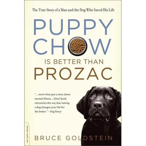Puppy Chow Is Better Than Prozac