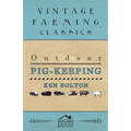 Outdoor Pig-Keeping