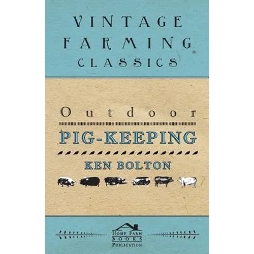 Outdoor Pig-Keeping