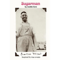 Sugarman: inspired by true events