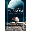 Transcendent Wisdom: Words of Wisdom to Live By