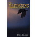 The Maddening