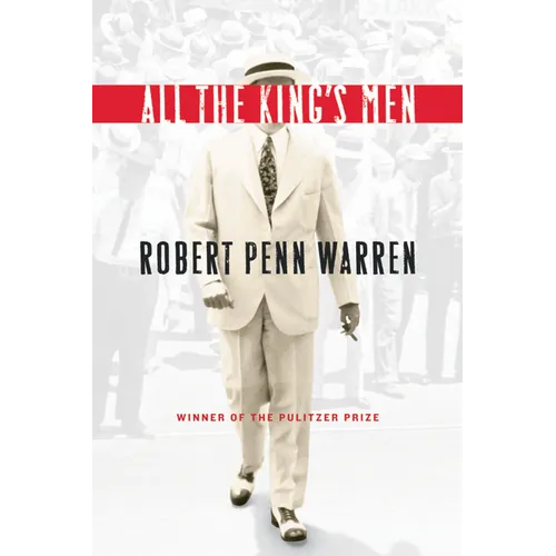 All the King's Men: Winner of the Pulitzer Prize