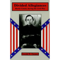 Divided Allegiances: Bertie County During the Civil War