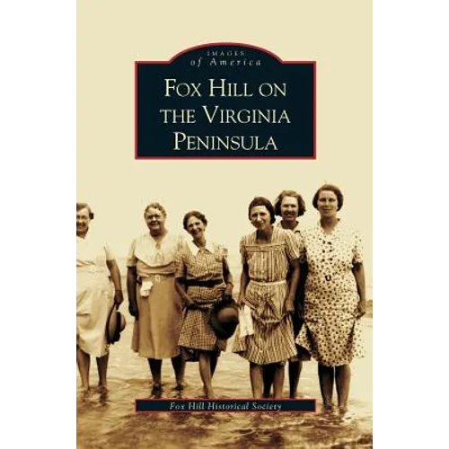 Fox Hill on the Virgina Peninsula
