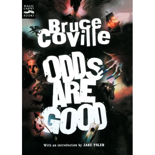 Odds Are Good: An Oddly Enough and Odder Than Ever Omnibus