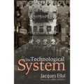 The Technological System