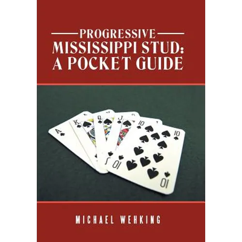 Progressive Mississippi Stud: a Pocket Guide