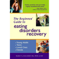 The Beginner's Guide to Eating Disorders Recovery