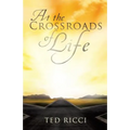 At the Crossroads of Life