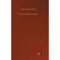 7 to 12 a Detective Story