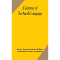 A Grammar Of The Marathi Language