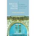Biblical Prose Prayer