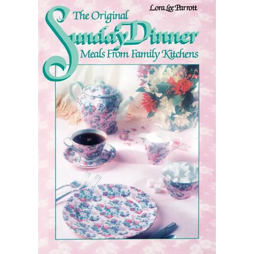 The Original Sunday Dinner