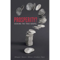 Prosperity?: Seeking the True Gospel