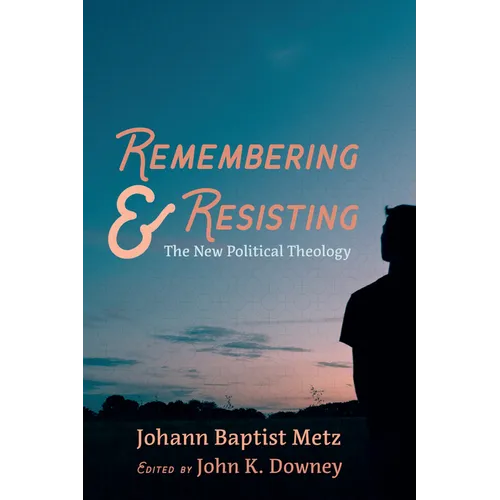 Remembering and Resisting