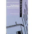The Meaning of the Built Environment: A Nonverbal Communication Approach