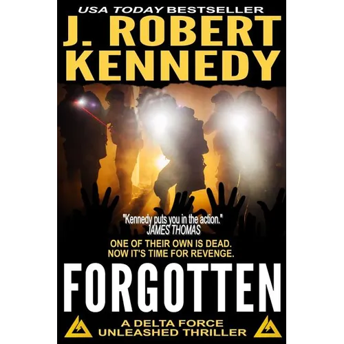 Forgotten: A Delta Force Unleashed Thriller Book #5
