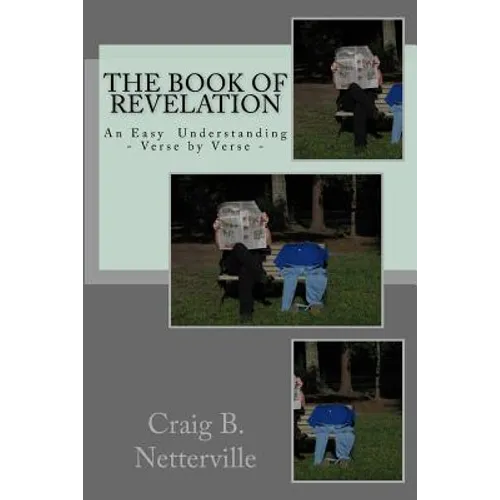 The Book of Revelation: An Easy Understanding Verse by Verse