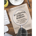 Investigating William Branham: The Unfolding Story of Plagiarisms and Errors