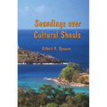 Soundings over Cultural Shoals