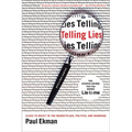 Telling Lies: Clues to Deceit in the Marketplace, Politics, and Marriage