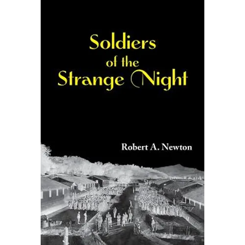 Soldiers of the Strange Night