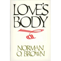 Love's Body, Reissue of 1966 Edition