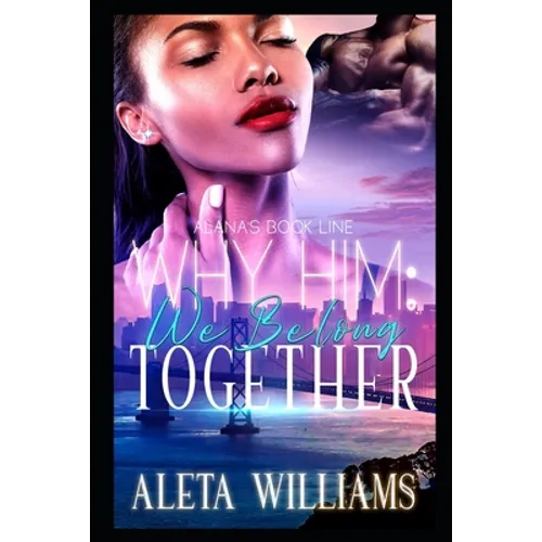 Why Him?: We Belong Together